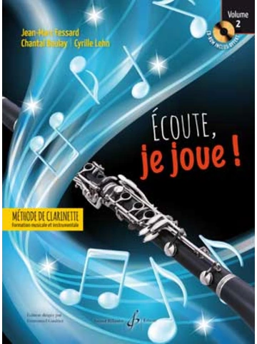 Écoute, je joue ! Clarinette. Volume 2 (CD offert) Visuell